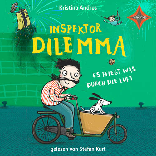 Hoerbuch Inspektor Dilemma - Es fliegt was durch die Luft - Kristina Andres - Stefan Kurt