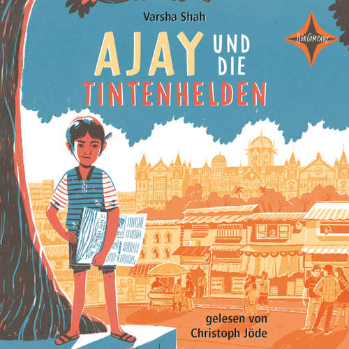 Hoerbuch Ajay and die Tintenhelden - Varsha Shah - Christoph Jöde