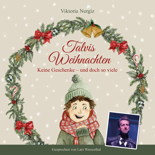 Hoerbuch Talvis Weihnachten - Keine Geschenke - und doch so viele - Viktoria Nergiz - Lars Wasserthal