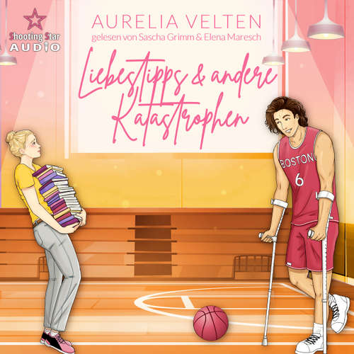 Hoerbuch Liebestipps & andere Katastrophen - Aurelia Velten - Elena Maresch