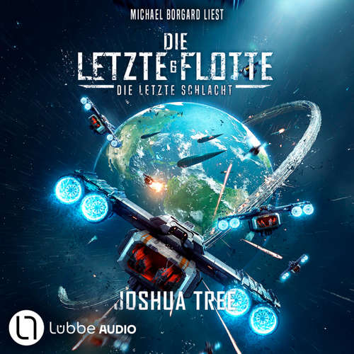Hoerbuch Die Letzte Schlacht - Joshua Tree - Michael Borgard