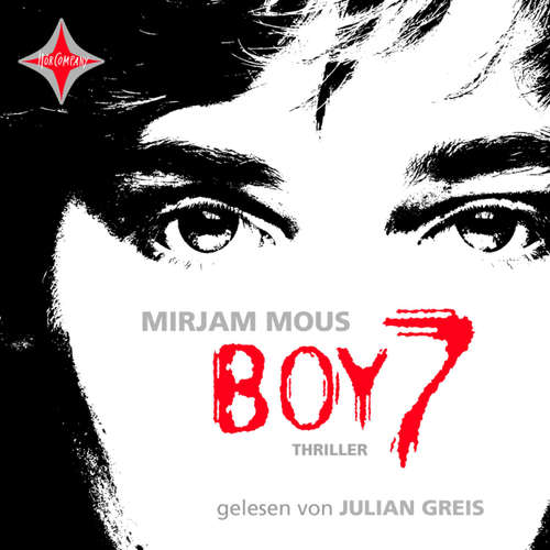 Hoerbuch Boy 7 - Vertraue niemandem. Nicht einmal dir selbst - Mirjam Mous - Julian Greis