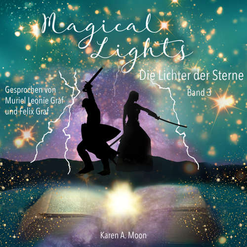 Hoerbuch Die Lichter der Sterne - Karen A. Moon - Muriel Leonie Graf