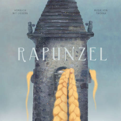 Hoerbuch Rapunzel - Brüder Grimm - Sebastian Lohse