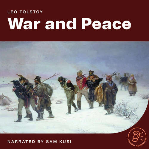 Audiobook War and Peace - Leo Tolstoy - Sam Kusi