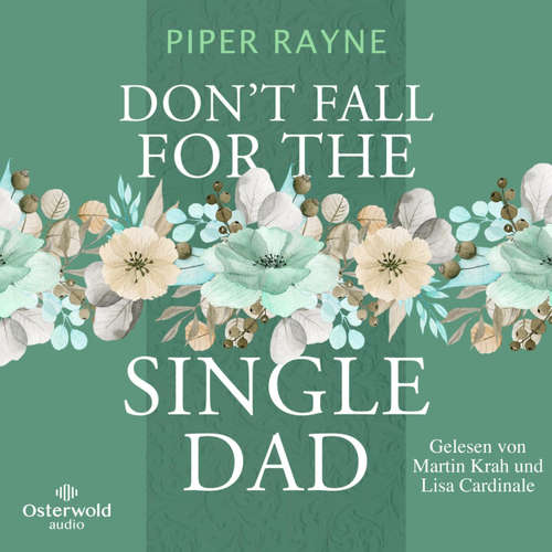 Hoerbuch Don't Fall for the Single Dad (Single Dad's Club 3) - Piper Rayne - Martin Krah