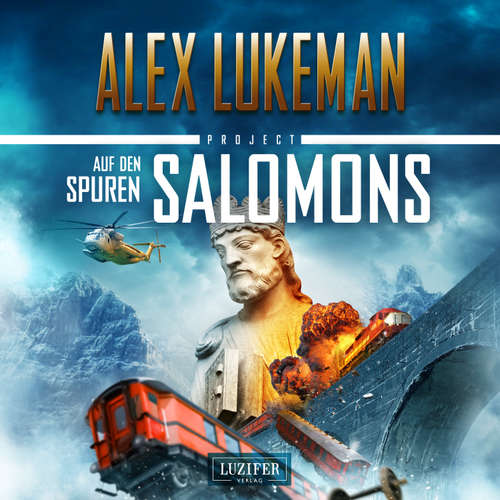 Hoerbuch AUF DEN SPUREN SALOMONS (Project 10) - Alex Lukeman - Michael Schrodt