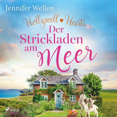Hoerbuch Hollywell Hearts – Der Strickladen am Meer - Jennifer Wellen - Lisa Rauen