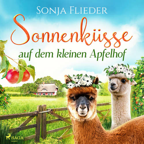 Hoerbuch Sonnenküsse auf dem kleinen Apfelhof - Sonja Flieder - Sabine Fischer