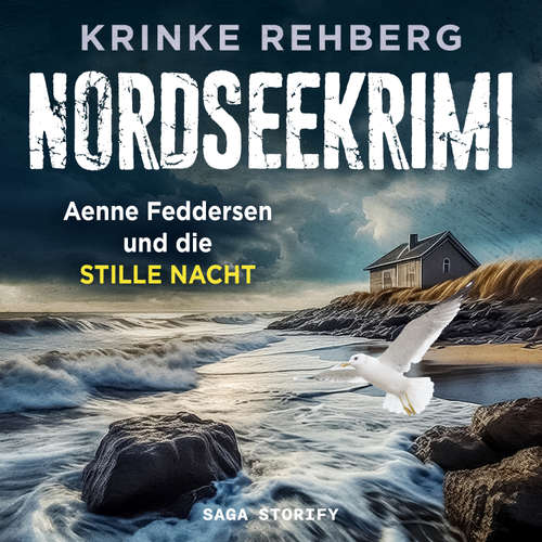 Hoerbuch NORDSEEKRIMI - Aenne Feddersen und die Stille Nacht: Küstenkrimi - Krinke Rehberg - Elektra Jessica Tiziani