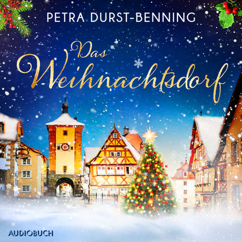Hoerbuch Das Weihnachtsdorf - Petra Durst-Benning - Sabine Menne
