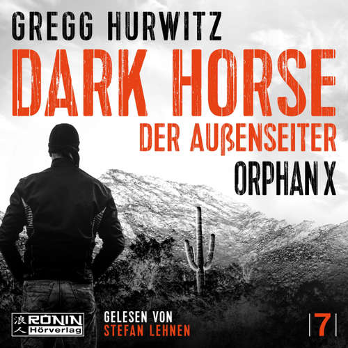 Hoerbuch Dark Horse - Orphan X - Gregg Hurwitz - Stefan Lehnen