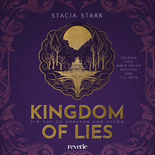 Hoerbuch Kingdom of Lies - Stacia Stark - Marie-Celine Pfetzing