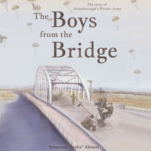 Audiobook The Boys from the Bridge - Sebastian Abineri - Sebastian Abineri