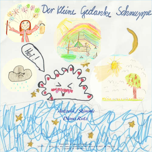 Hoerbuch Der kleine Gedanke Schnuppe - Diana Rutz - Diana Rutz