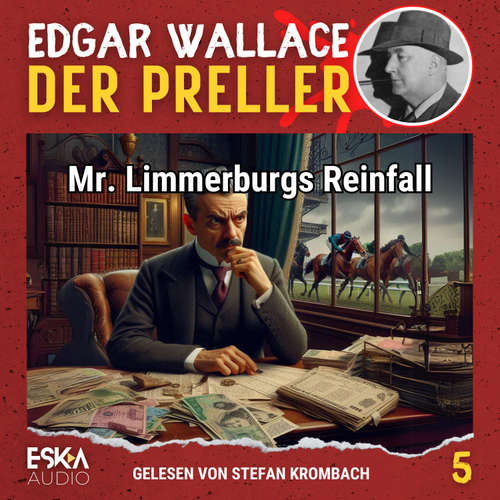 Hoerbuch Mr. Limmerburgs Reinfall - Edgar Wallace - Stefan Krombach