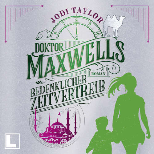 Hoerbuch Doktor Maxwells bedenklicher Zeitvertreib - Jodi Taylor - Sabine von Rosenberg-Lipinsky
