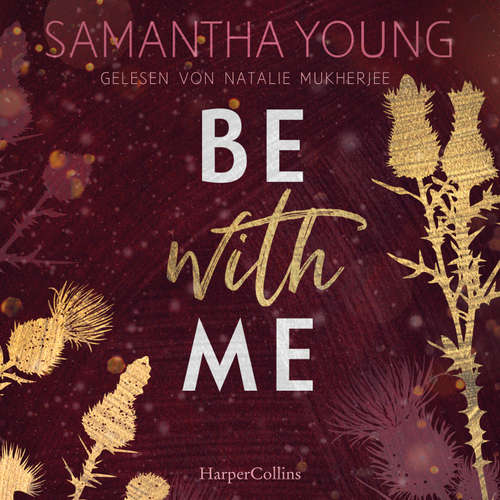 Hoerbuch Be with Me - Samantha Young - Natalie Mukherjee
