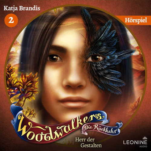 Hoerbuch Woodwalkers - Die Rückkehr. Herr der Gestalten - Das Hörspiel (Staffel 2, Band 2) - Katja Brandis - Sebastian Fitzner