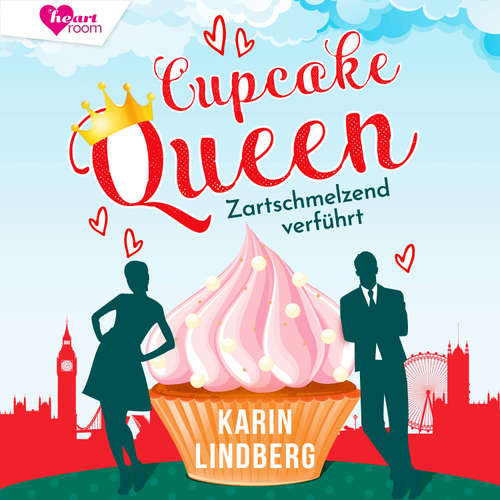 Hoerbuch Cupcake Queen - Karin Lindberg - Corinna Dorenkamp