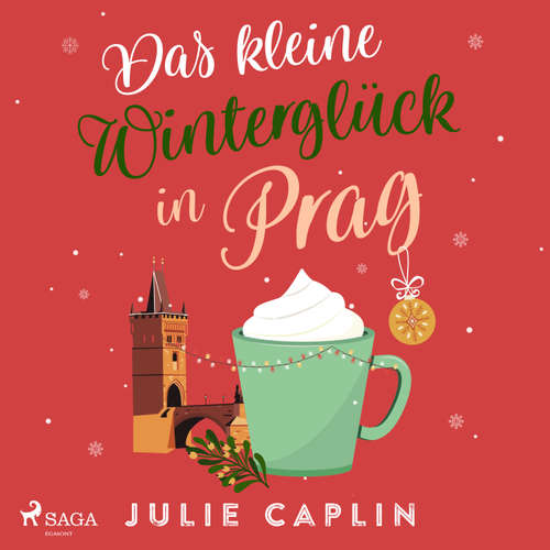 Hoerbuch Das kleine Winterglück in Prag - Julie Caplin - Lisa Rauen