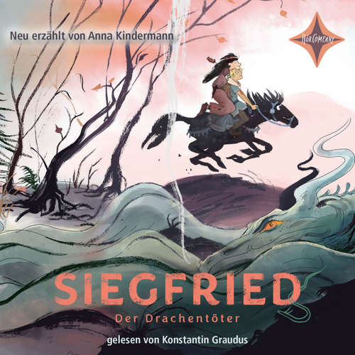 Hoerbuch Siegfried, der Drachentöter - Anna Kindermann - Konstantin Graudus