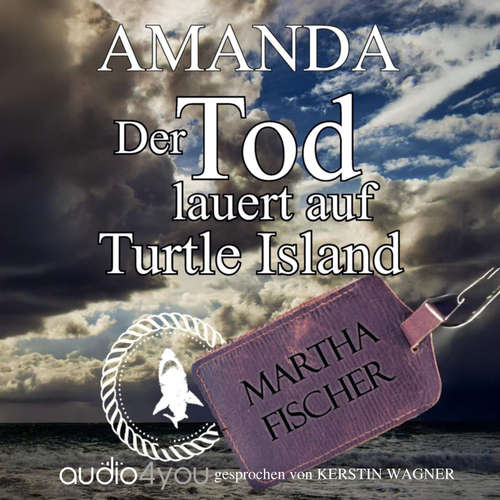 Hoerbuch Der Tod lauert auf Turtle Island - Martha Fischer - Kertsin Wagner
