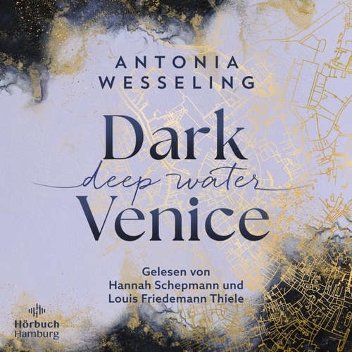 Hoerbuch Dark Venice - Deep Water - Antonia Wesseling - Hannah Schepmann