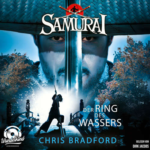 Hoerbuch Der Ring des Wassers - Samurai, Band 5 - Chris Bradford - Dirk Jacobs