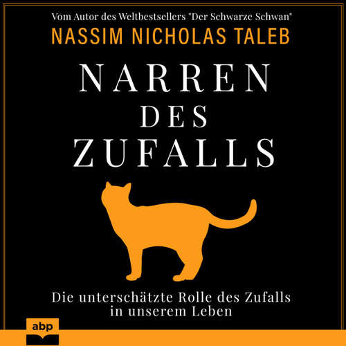 Hoerbuch Narren des Zufalls - Die unterschätzte Rolle des Zufalls in unserem Leben - Nassim Nicholas Taleb - Stefan Barth