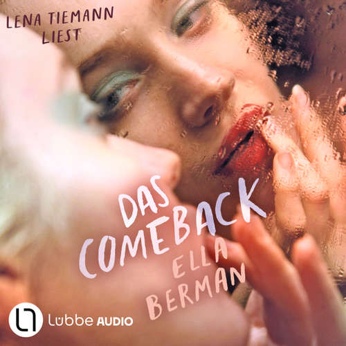 Hoerbuch Das Comeback - Ella Berman - Lena Tiemann