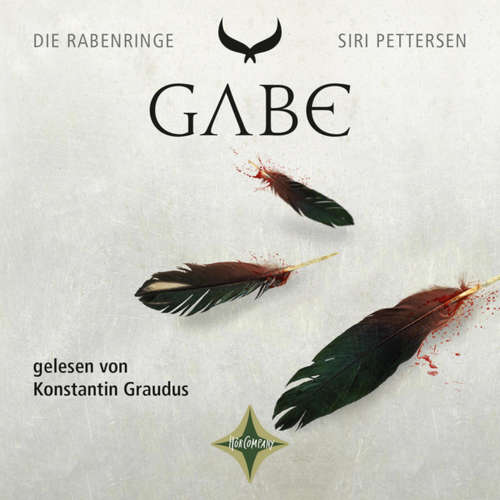 Hoerbuch Gabe - Die Rabenringe, Teil 3 - Siri Pettersen - Konstantin Graudus