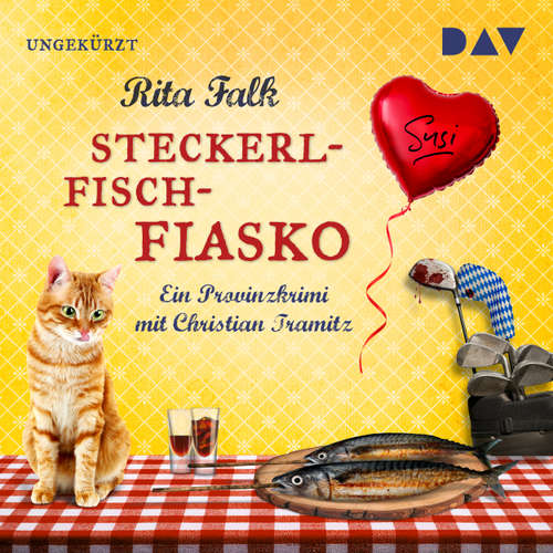 Hoerbuch Steckerlfischfiasko - Franz Eberhofer, Band 12 - Rita Falk - Christian Tramitz
