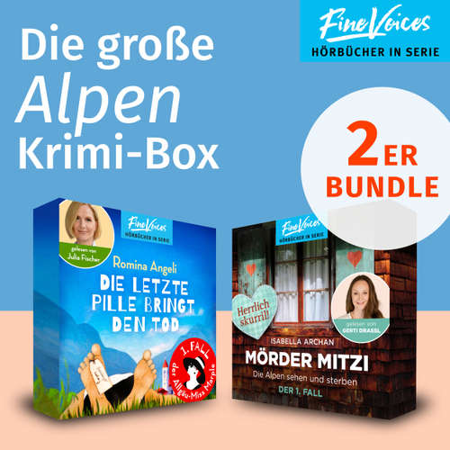 Hoerbuch Die große Alpen Krimi-Box - Die Alpen sehen und sterben: MörderMitzi Krimi + Die letzte Pille bringt den Tod: Allgäu Krimi - Isabella Archan - Gerti Drassel