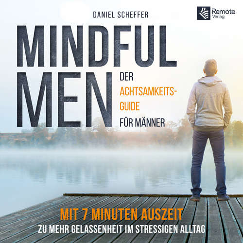 Hoerbuch Mindful Men - Daniel Scheffer - Sebastian Naglatzki