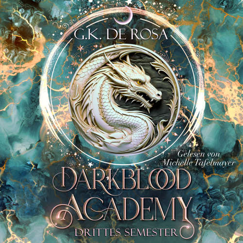 Hoerbuch Darkblood Academy Drittes Semester - Fantasy Hörbücher - G.K. DeRosa - Michelle Tafelmayer