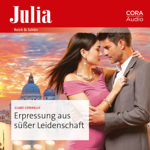 Hoerbuch Erpressung aus süßer Leidenschaft - Clare Connelly - Sienna Dee