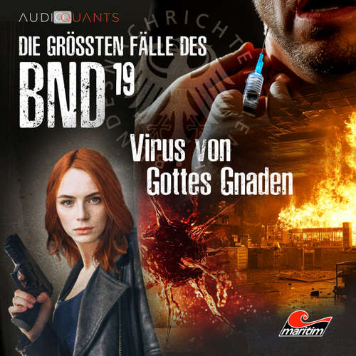 Hoerbuch Die größten Fälle des BND, Folge 19: Virus von Gottes Gnaden - Daniel Oliver Bachmann - Jenny Löffler