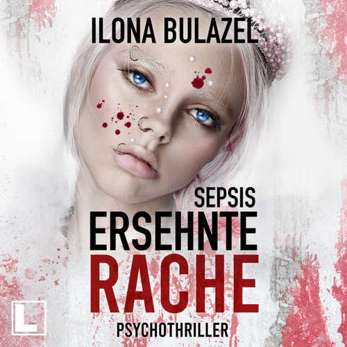 Hoerbuch Sepsis - Ersehnte Rache - Hauptkommissar Heerse ermittelt, Band 12 - Ilona Bulazel - Günter Merlau