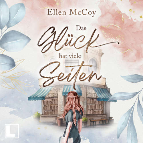 Hoerbuch Das Glück hat viele Seiten - Ellen McCoy - Sarah Diener