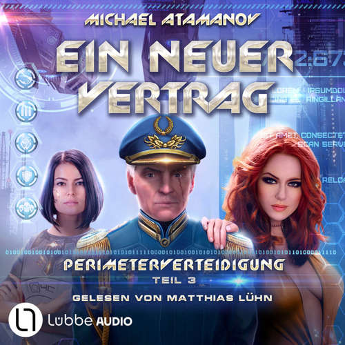 Hoerbuch Ein neuer Vertrag - Perimeterverteidigung, Teil 3 - Michael Atamanov - Matthias Lühn