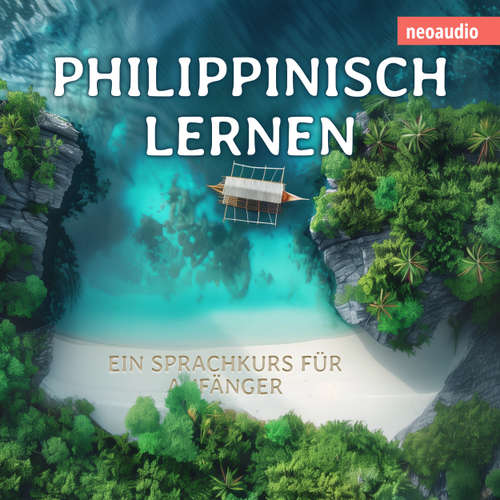 Hoerbuch Philippinisch lernen - Sprachkurse für Anfänger - NeoAudio - Diverse Sprecher