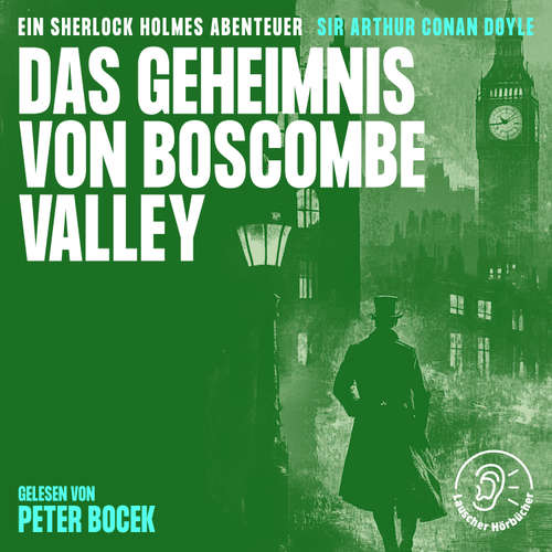 Hoerbuch Das Geheimnis von Boscombe Valley - Sir Arthur Conan Doyle - Peter Bocek