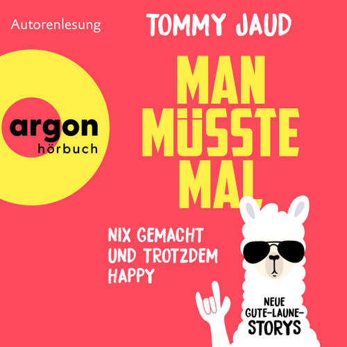 Hoerbuch Man müsste mal - Tommy Jaud - Tommy Jaud