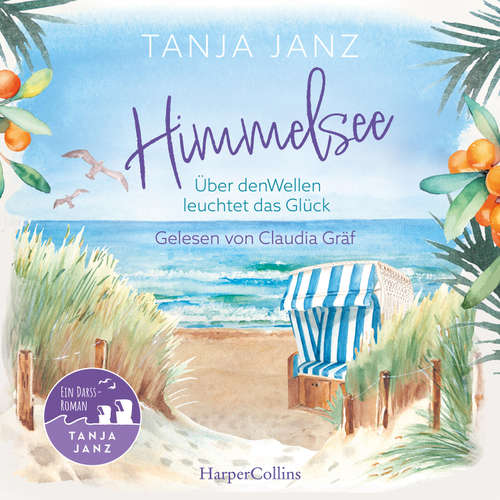 Hoerbuch Himmelsee - Über den Wellen leuchtet das Glück (Himmelsee 1) - Tanja Janz - Claudia Gräf