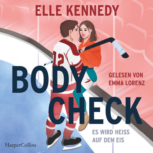 Hoerbuch Body Check - Elle Kennedy - Emma Lorenz