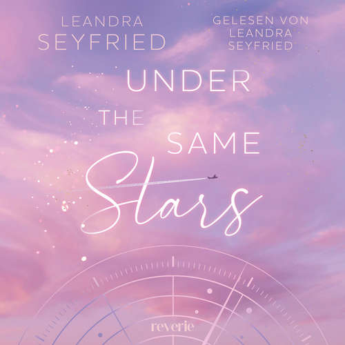 Hoerbuch Under The Same Stars - Leandra Seyfried - Leandra Seyfried