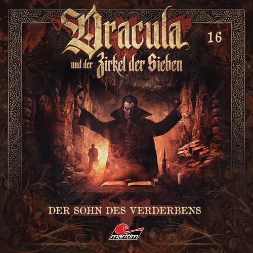 Hoerbuch Dracula und der Zirkel der Sieben, Folge 16: Der Sohn des Verderbens - Marc Freund - Torsten Michaelis