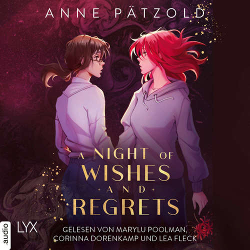 Hoerbuch A Night of Wishes and Regrets - Night of - Reihe, Teil 3 - Anne Pätzold - Marylu Poolman