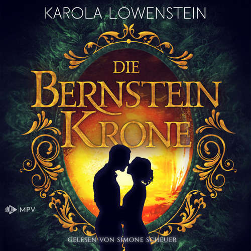 Hoerbuch Die Bernsteinkrone - Die Bernstein-Chroniken, Buch 2 - Karola Löwenstein - Simone Scheuer